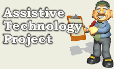 Find out more about the Assistive Technology Project